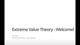 Extreme Value Theory: 1.1 Course Overview