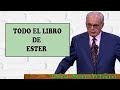 John Macarthur Predicas 2021 Todo El Libro De Ester John Macarthur Predicaciones