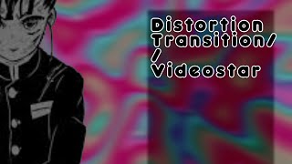 Distortion transition tut//video star // s4d