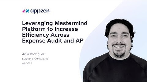 Leveraging Mastermind Platform to increase efficiency across Expense Audit and AP