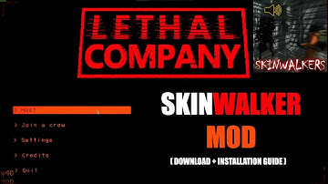 How to Download SKINWALKER MOD to Lethal Company | Complete Guide