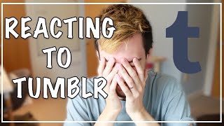 REACTING TO MY OLD TUMBLR