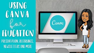 Using Canva for Education