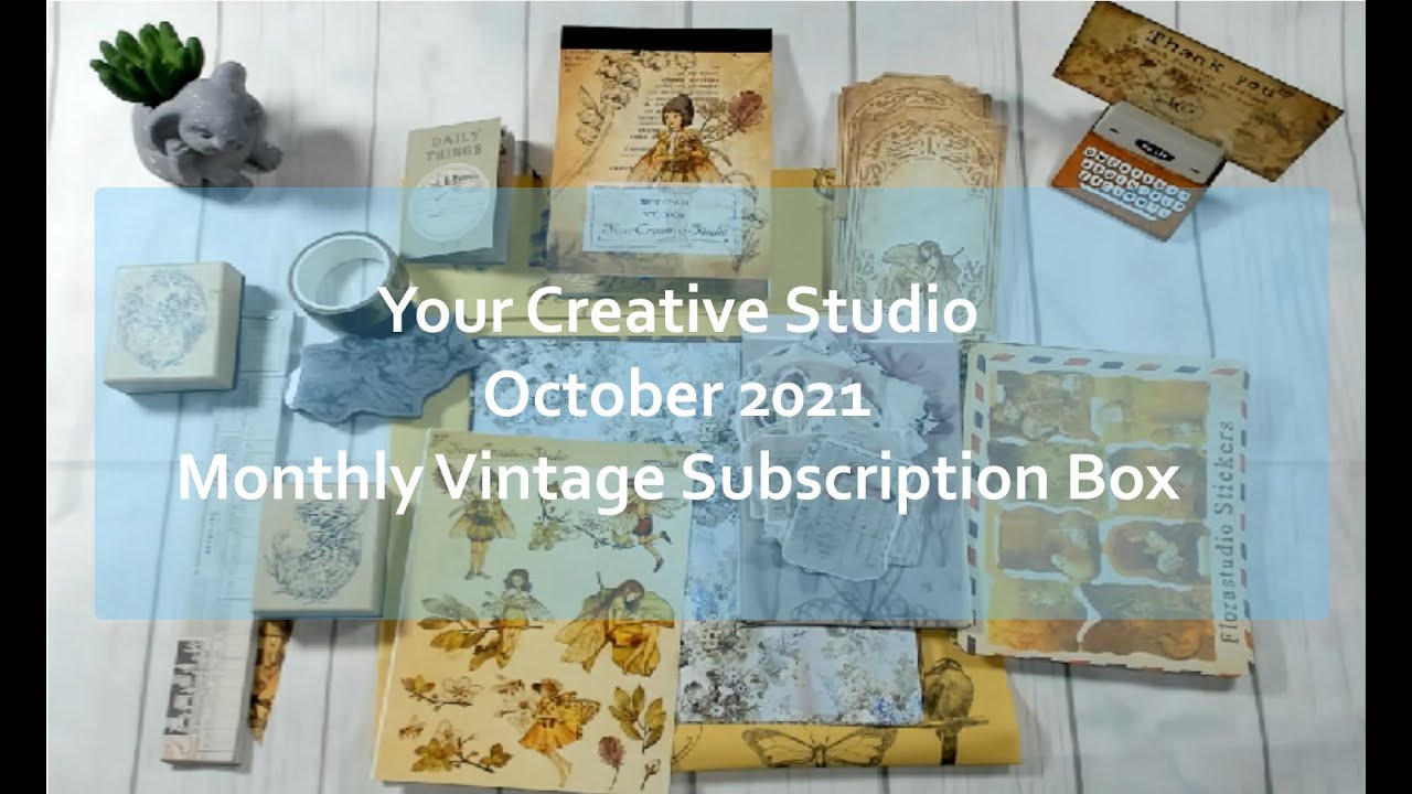 Unboxing - Your Creative Studio October 2021 Vintage Subscription Box
