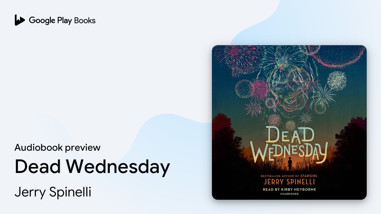 Dead Wednesday by Jerry Spinelli · Audiobook preview - YouTube
