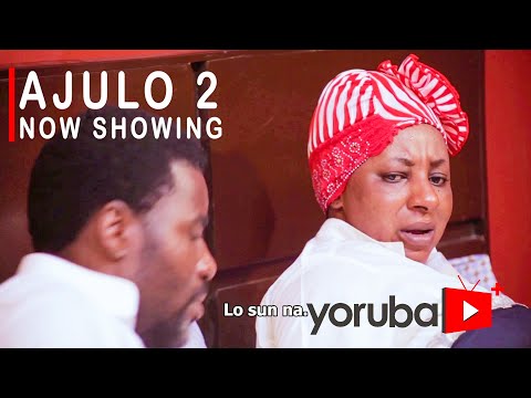 Download Ajulo 2 Yoruba Movie