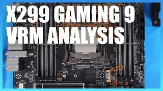 Gigabyte X299 Gaming 9 Analysis & VRM Heat Calculations