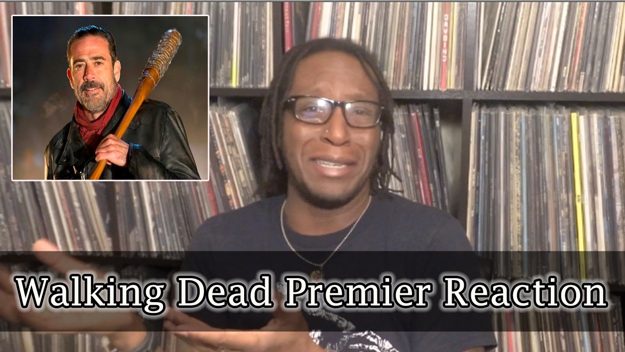 The Walking Dead Season 7 Premier Reaction (SPOILERS)