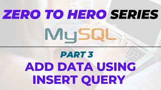 INSERTING DATA INTO TABLES USING MYSQL [MARATHI] | MYSQL ZERO TO HERO SERIES