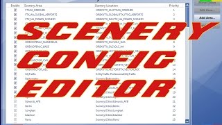 |FSX/P3D||SCENERY CONFIG EDITOR||(TUTORIAL)|