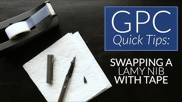 Swapping A Lamy Nib With Tape - GPC Quick Tips