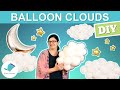 DIY Balloon Clouds
