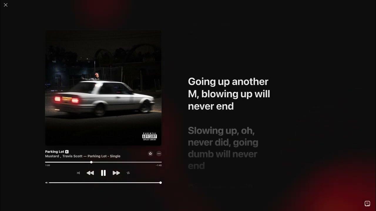 Parking Lot Mustard and Travis Scott (LYRICS) YouTube
