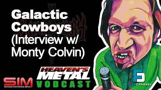 Galactic Cowboys - Interview with Monty Colvin