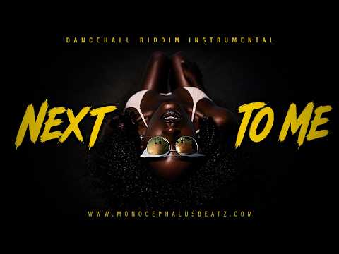 [FREE] Dancehall Riddim Instrumental 2026 - Next To Me Riddim ( New Riddims )