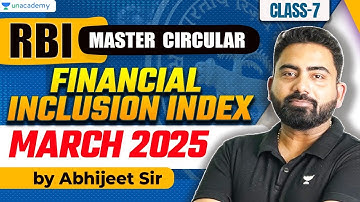 IBPS PO Mains 2025 | RBI Circular Class 7 | Financial Inclusion Index | March 2025 | By Abhijeet Sir