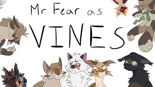 Mr Fear: Longtail AU as Vines!