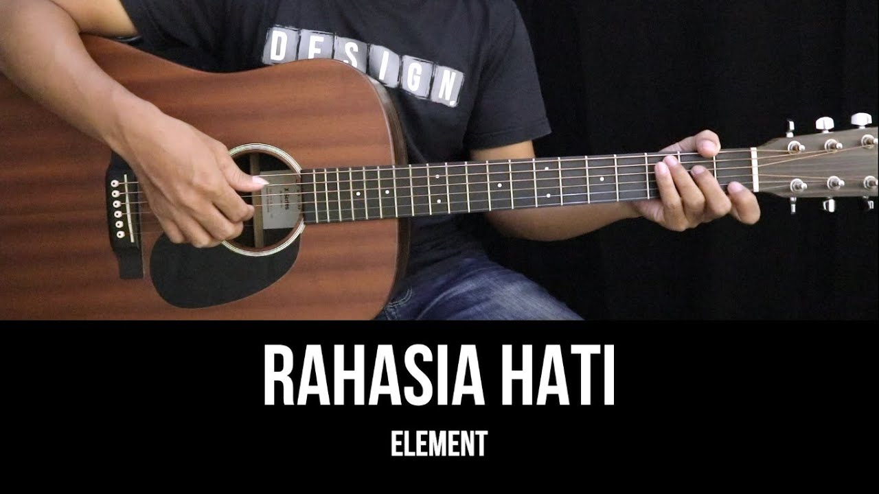 Rahasia Hati - Element | Tutorial Chord Gitar Mudah dan Lirik