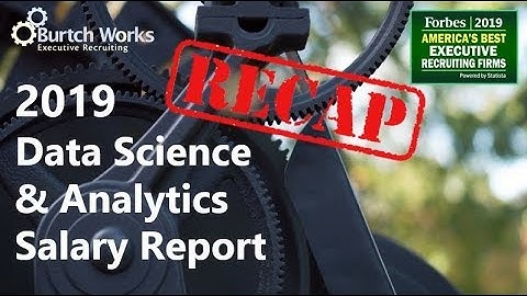 Data Science & Analytics 2019 RECAP: Salaries, Skills, and Hiring Trends in 15 Minutes