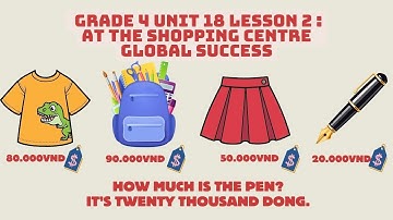 Grade 4 Unit 18 Lesson 2  At the shopping centre  Global Success
