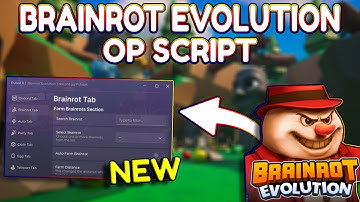 *NEW* Brainrot Evolution OP Script (PASTEBIN) 2025