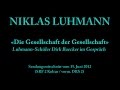 Niklas Luhmann – 2012 – Die Gesellschaft der Gesellschaft