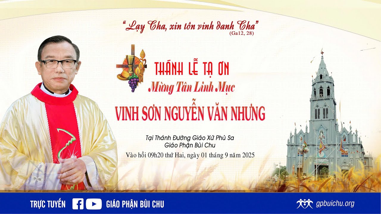 Thánh Lễ Tạ Ơn mừng Tân Linh Mục Vinhsơn Nguyễn Văn Nhưng