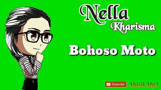 Nella kharisma– Bohoso moto Lirik