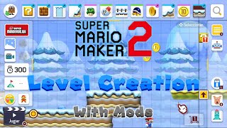 SMM2 Level Creation with Mods |Stream|