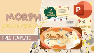 Morph Animation Powerpoint | FREE TEMPLATE ✨