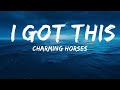 Charming Horses I Got This Ft Jojee 25 Min mp3