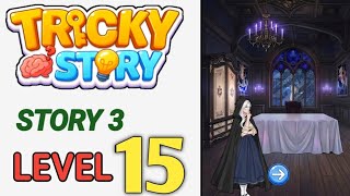 Tricky Story : Story 3 Level 15 Find and rescue trapped children Walkthrough screenshot 4