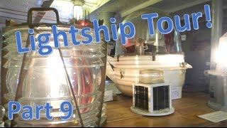 Touring the Huron Lightship - Part 9