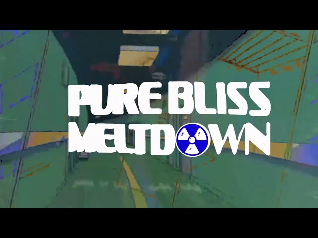 Loods - Pure Bliss Meltdown class=