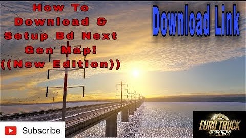 Ets2|| How To Download And Install BD Next Gen Map (New Edition) For Version [1.36 To 1.40]
