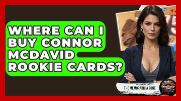 Where Can I Buy Connor McDavid Rookie Cards? - The Memorabilia Zone