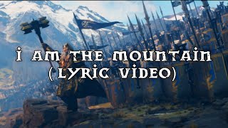 WIND ROSE - I Am The Mountain (Lyric Video)