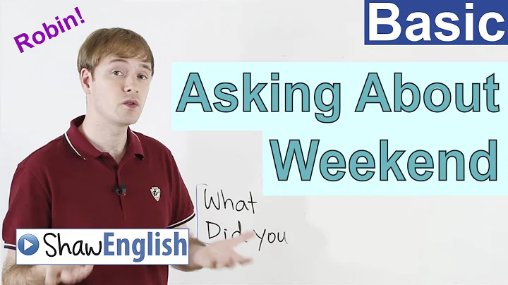 Asking About Weekend in English