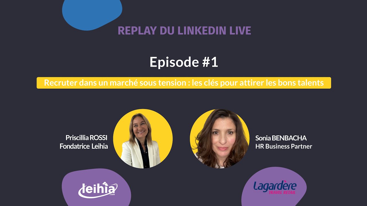 Replay LinkedIn Live Leihia #1: Réinventez vos recrutements avec un ATS nouvelle génération