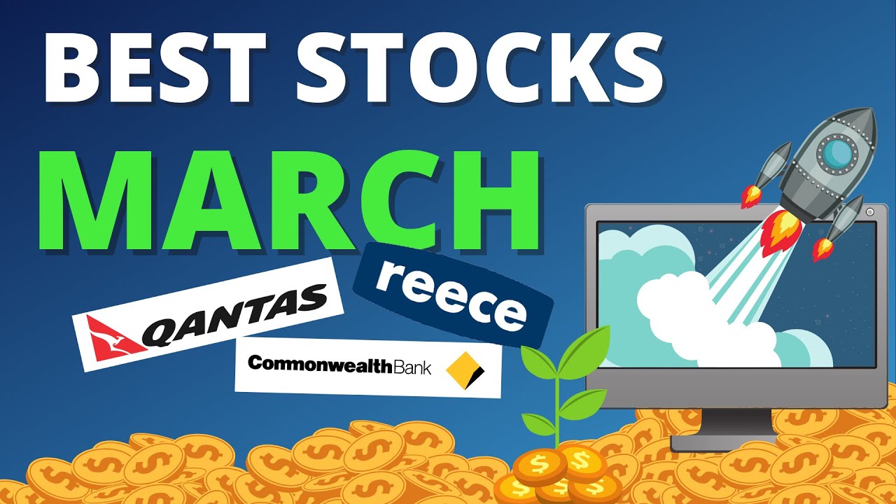 BEST ASX Stocks To Buy in March 2021 - Biggest Opportunities