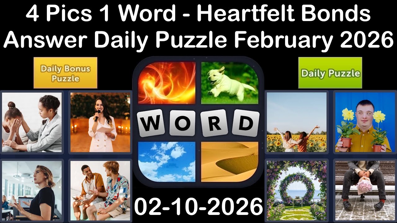 4 Pics 1 Word – Daily Puzzle Answers 10 February 2026 - Heartfelt Bonds 