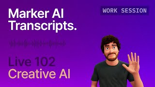 Live 102: AI VIDEO MARKERS