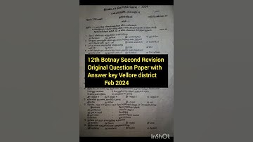 12th std Botnay Second Revision Original Question Paper with Answer key Feb 2024 Vellore district