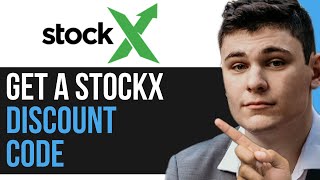 HOW TO GET A STOCKX DISCOUNT CODE 2024! (FULL GUIDE)