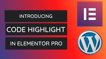 How to Add and Style Code Highlight in Elementor Pro | Elementor Pro Tutorial - 2021