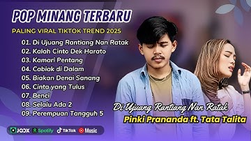 Pinki Prananda ft. Tata Talita - DI UJUANG RANTIANG NAN RATAK | POP MINANG TERBARU 2025