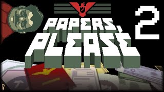 PAPERS PLEASE - 2. BÖLÜM | Terörist saldırısına uğradık! screenshot 4