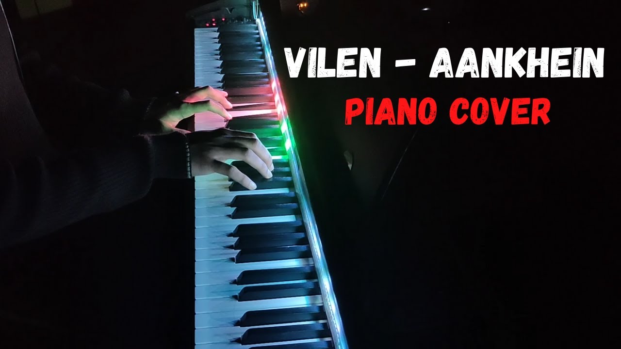 Aankhein - Chidiya | Piano Cover | Vilen | Instrumental