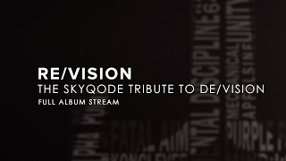 Va - Revision The Skyqode Tribute To Devision Full Album Stream