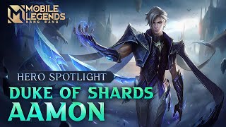 Hero Spotlight | Duke of Shards | Aamon | Mobile Legends: Bang Bang